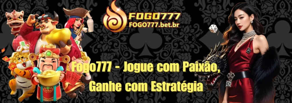 Fogo777 - Jogue com Paixão, Ganhe com Estratégia